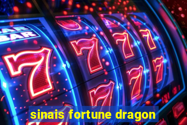 sinais fortune dragon